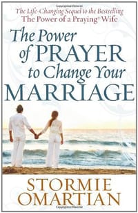 The Power of Prayer to Change Your Marriage