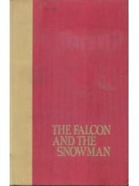 The Falcon and the Snowman: A True Story of Friendship and Espionage