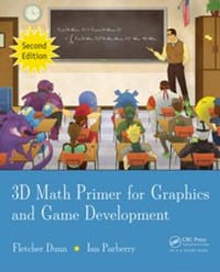 3D Math Primer for Graphics and Game Development, 2nd Edition