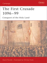 The First Crusade 1096-99