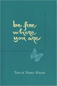 Be Free Where You Are