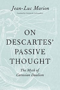 On Descartes' Passive Thought