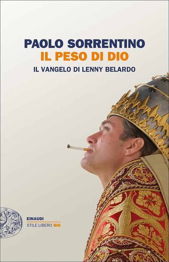 Il Peso di Dio--Il Vangelo di Lenny Belardo